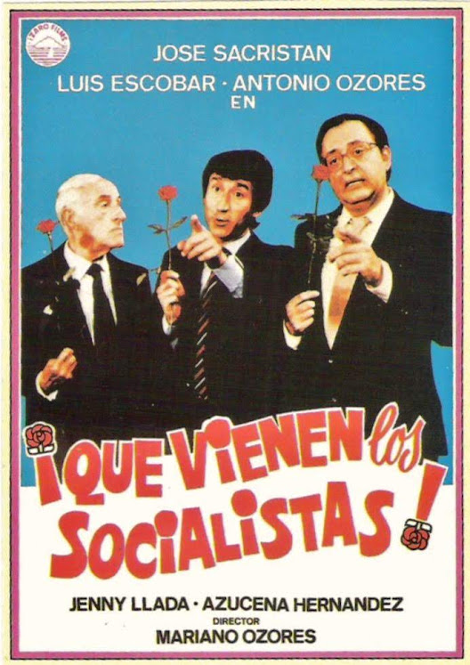 1982 - ¡Que vienen los socialistas! - tt0084958-0001-206931-125458-Español.jpg