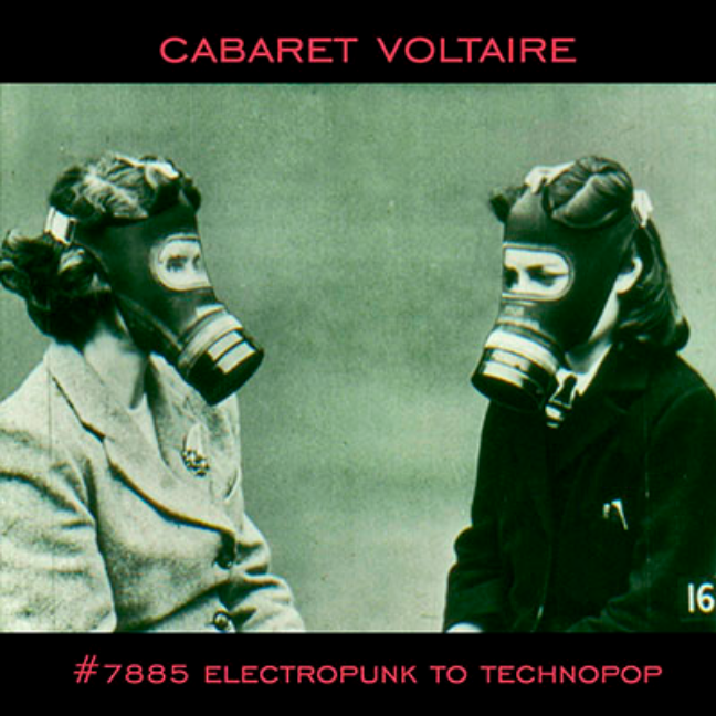 Screenshot 2025-09-30 at 18-59-36 CABARET VOLTAIRE - 7885 (Electropunk To Technopop 1978-1985)...png