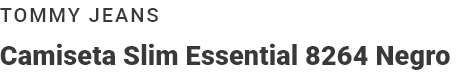 Screenshot 2025-11-17 at 18-15-28 Tommy Jeans - Camiseta Slim Essential 8264 Negro - Ryses.png
