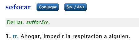 sofocar Definición Diccionario de la lengua española RAE - ASALE.png